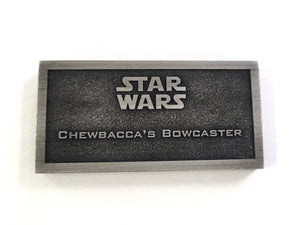star wars Chewbacca's bowcaster name plate